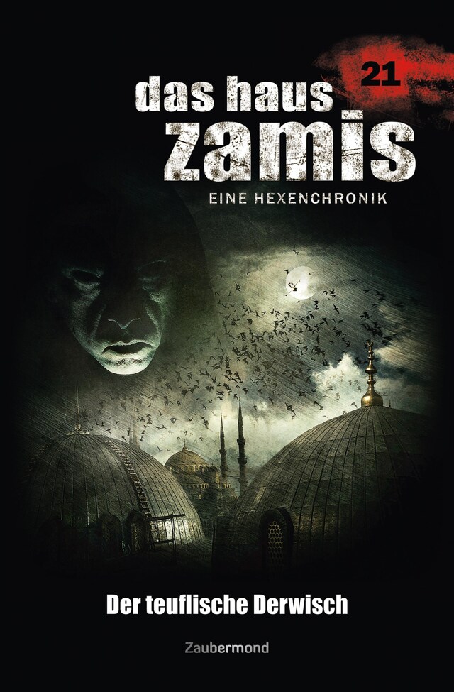 Couverture de livre pour Das Haus Zamis 21 - Der teuflische Derwisch