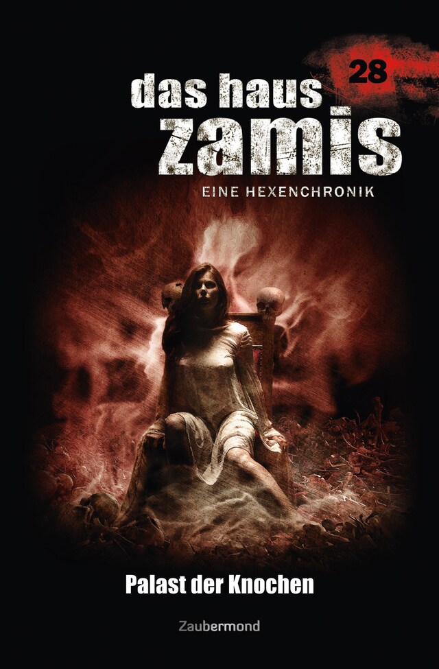 Book cover for Das Haus Zamis 28 – Palast der Knochen