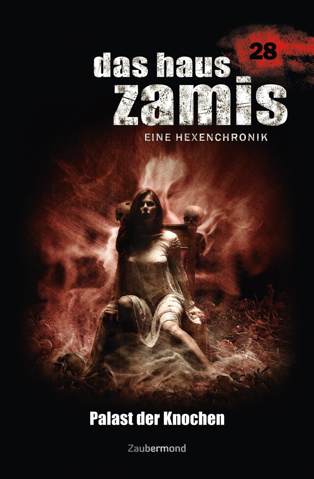 Buchcover für Das Haus Zamis 28 – Palast der Knochen