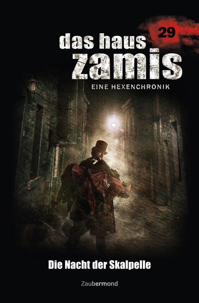 Book cover for Das Haus Zamis 29 – Die Nacht der Skalpelle