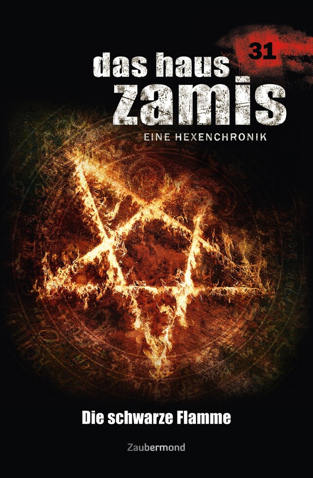 Book cover for Das Haus Zamis 31 - Die schwarze Flamme