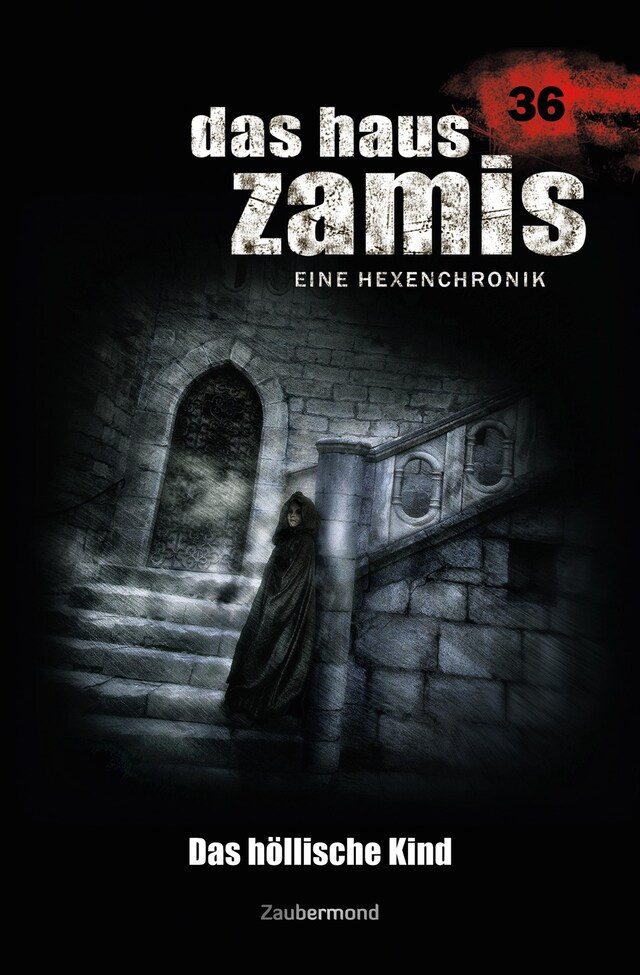 Copertina del libro per Das Haus Zamis 36 - Das höllische Kind