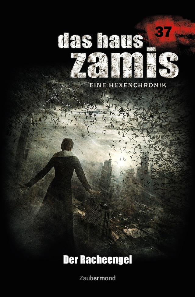 Book cover for Das Haus Zamis 37 – Der Racheengel