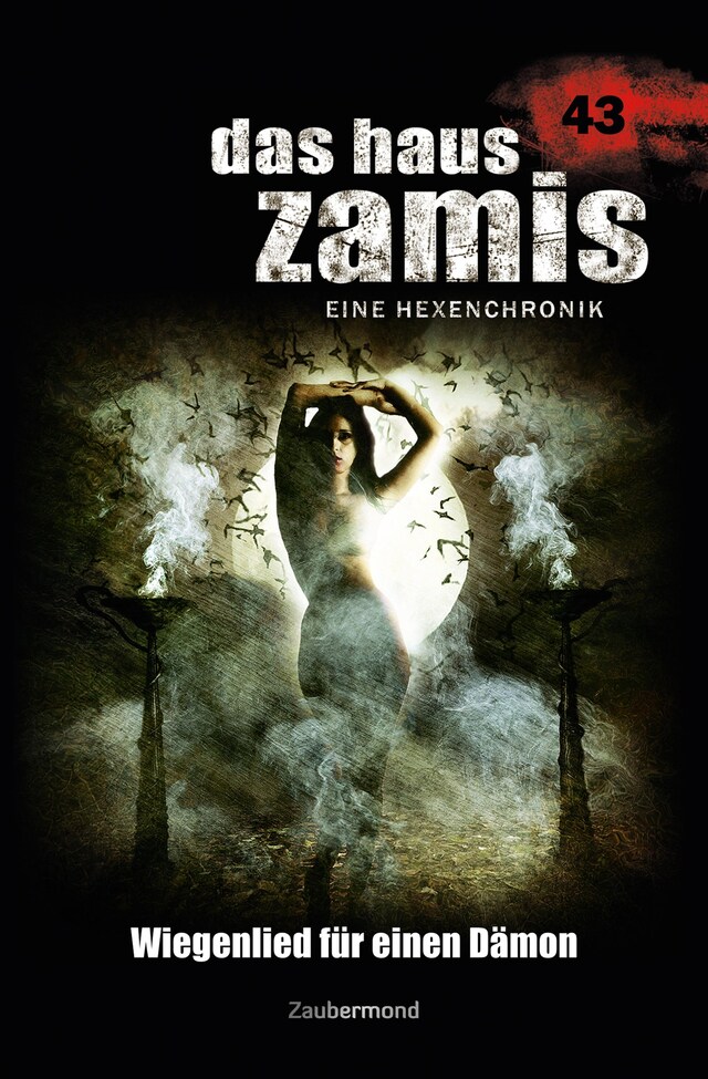 Couverture de livre pour Das Haus Zamis 43 – Wiegenlied für einen Dämon