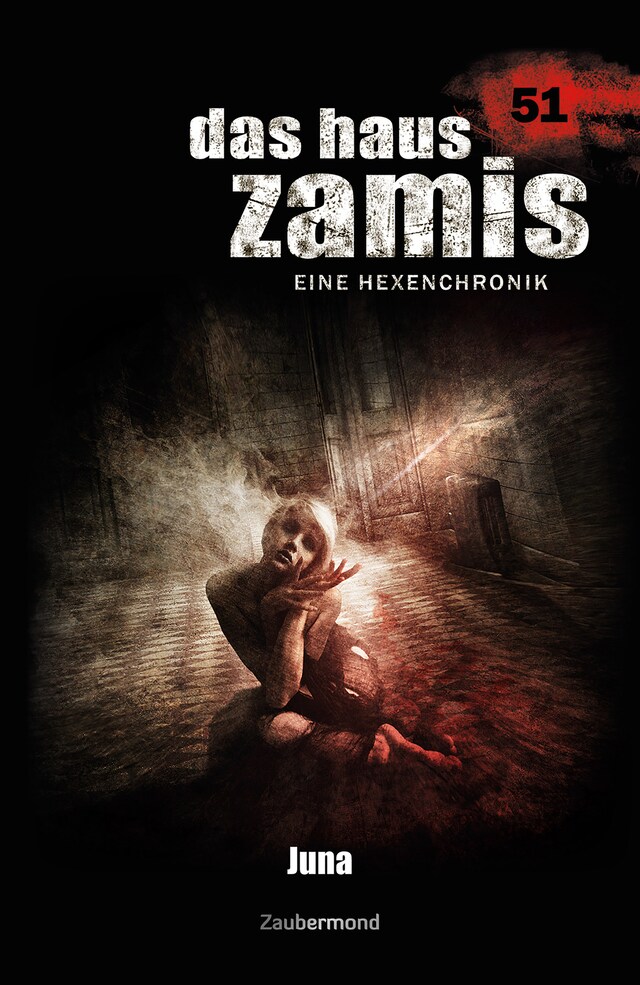 Book cover for Das Haus Zamis 51 - Juna