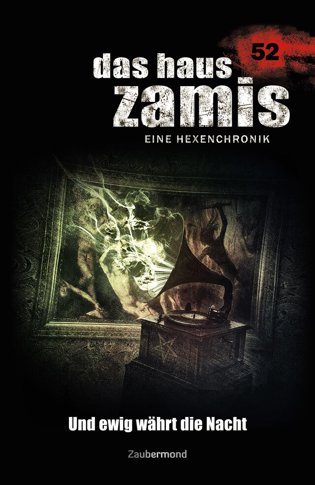 Book cover for Das Haus Zamis 52 - Und ewig währt die Nacht