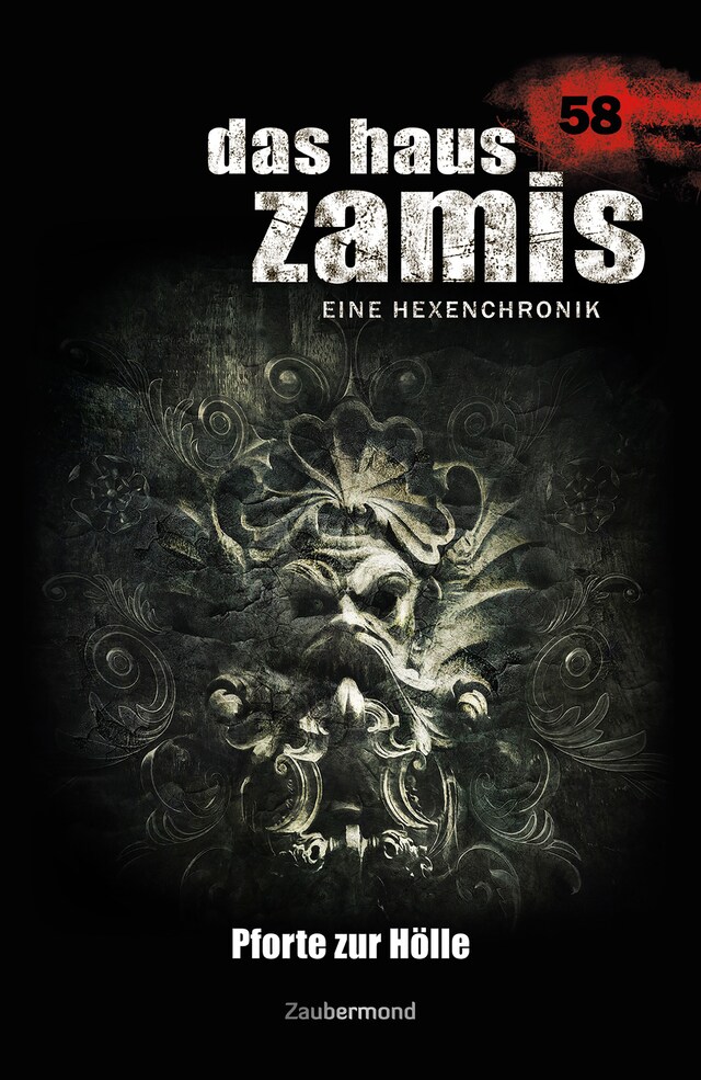 Book cover for Das Haus Zamis 58 - Pforte zur Hölle
