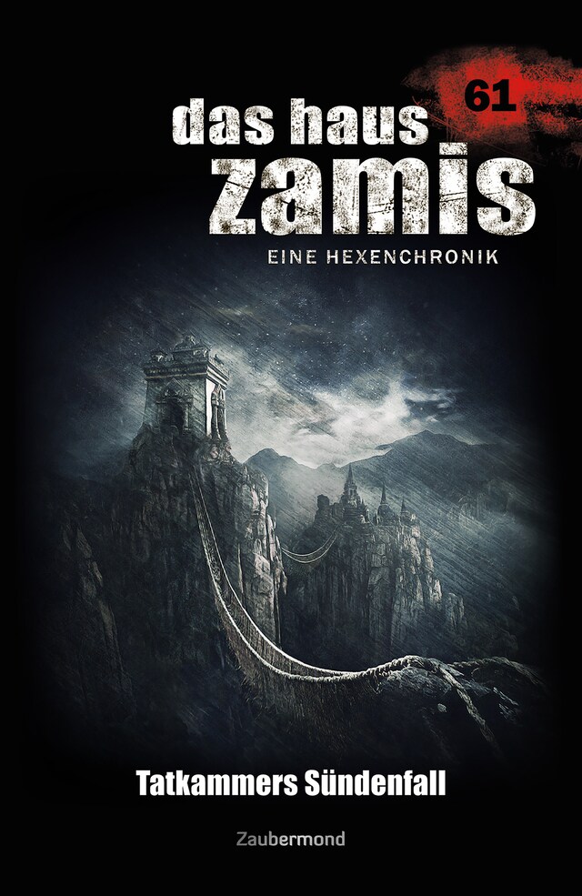 Book cover for Das Haus Zamis 61 - Tatkammers Sündenfall