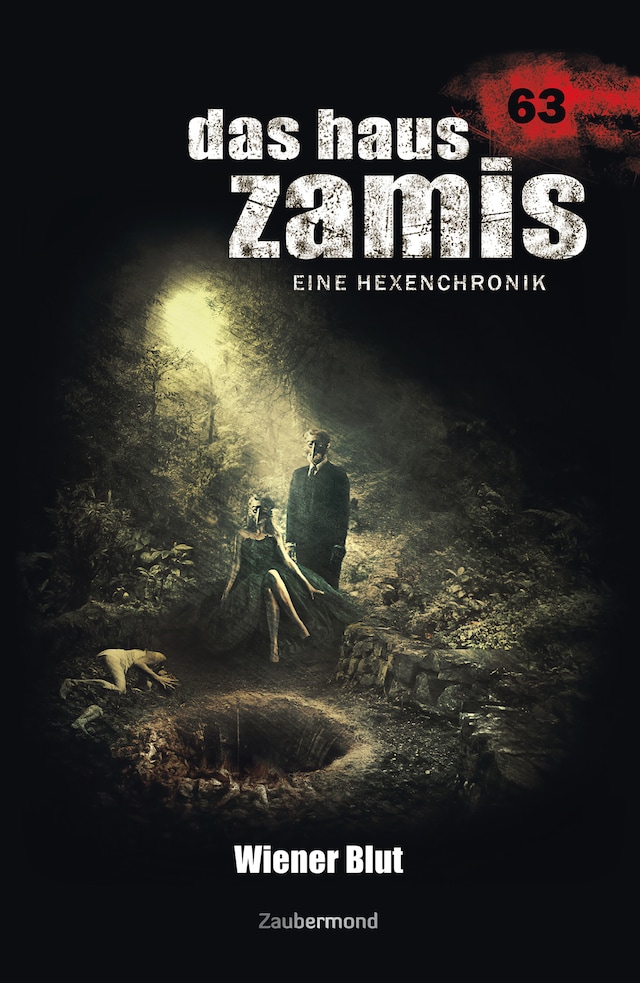 Kirjankansi teokselle Das Haus Zamis 63 - Wiener Blut