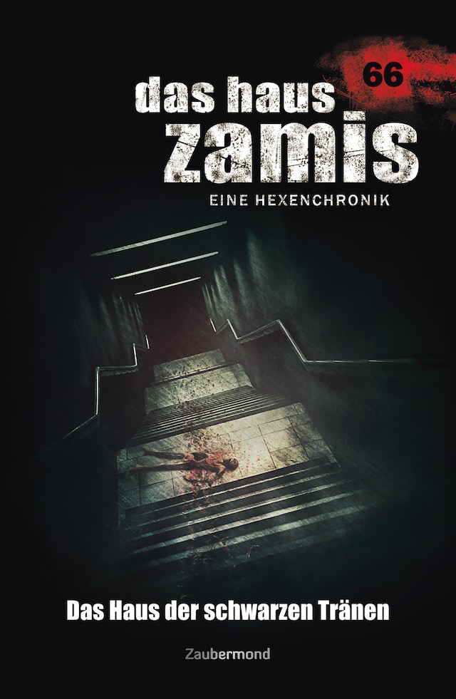Book cover for Das Haus Zamis 66 - Das Haus der Schwarzen Tränen