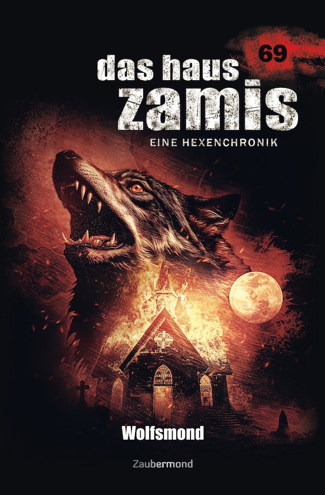 Bogomslag for Das Haus Zamis 069 - Wolfsmond