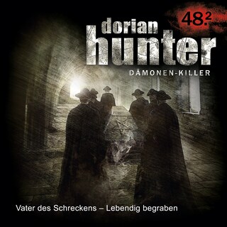 48.2: Vater des Schreckens - Lebendig begraben als Hörbuch