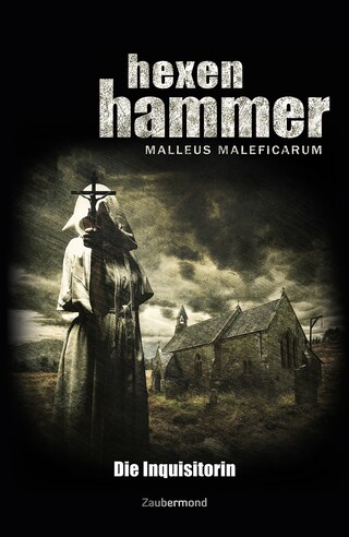 Hexenhammer 1 - Die Inquisitorin bookCoverFor