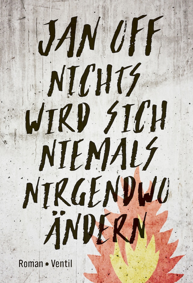 Book cover for Nichts wird sich niemals nirgendwo ändern