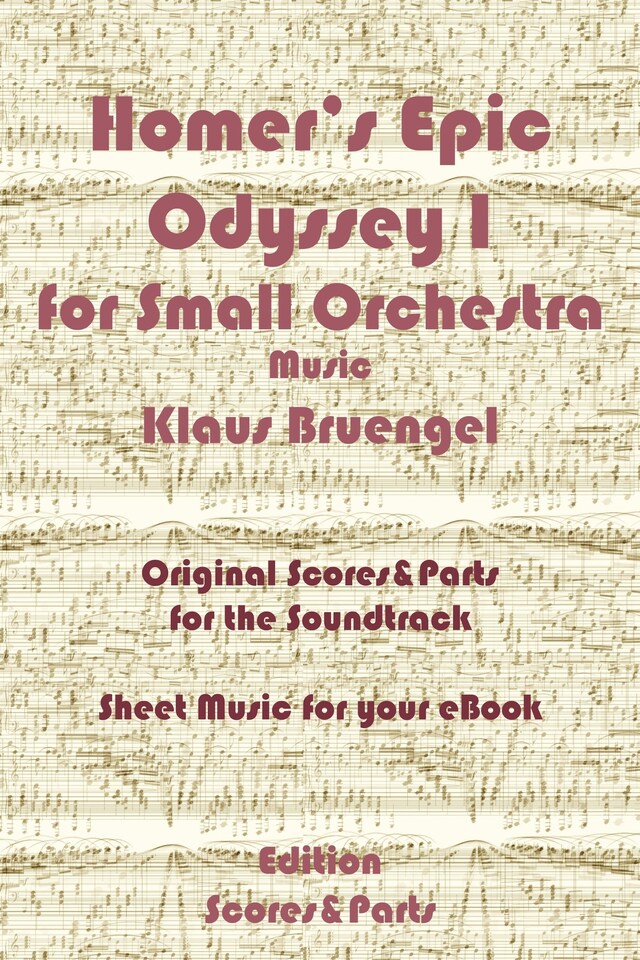Boekomslag van Homer's Epic Odyssey I for Small Orchestra Music