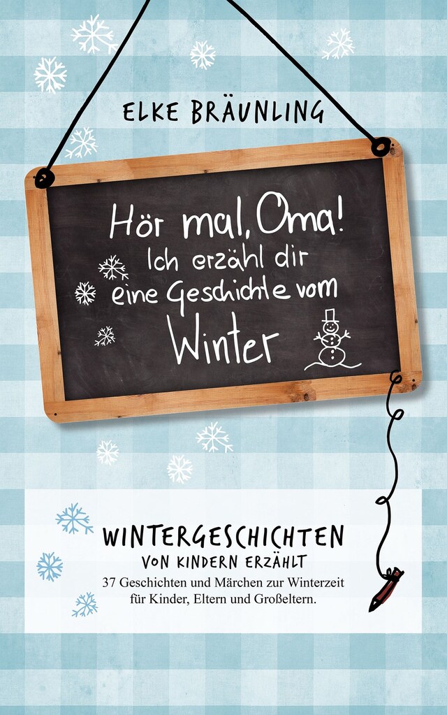 Book cover for Hör mal, Oma! Ich erzähle Dir eine Geschichte vom Winter