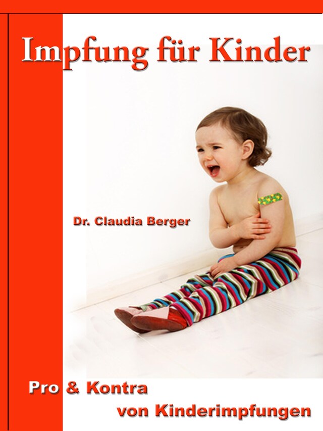 Book cover for Impfung für Kinder – Pro & Contra von Kinderimpfungen