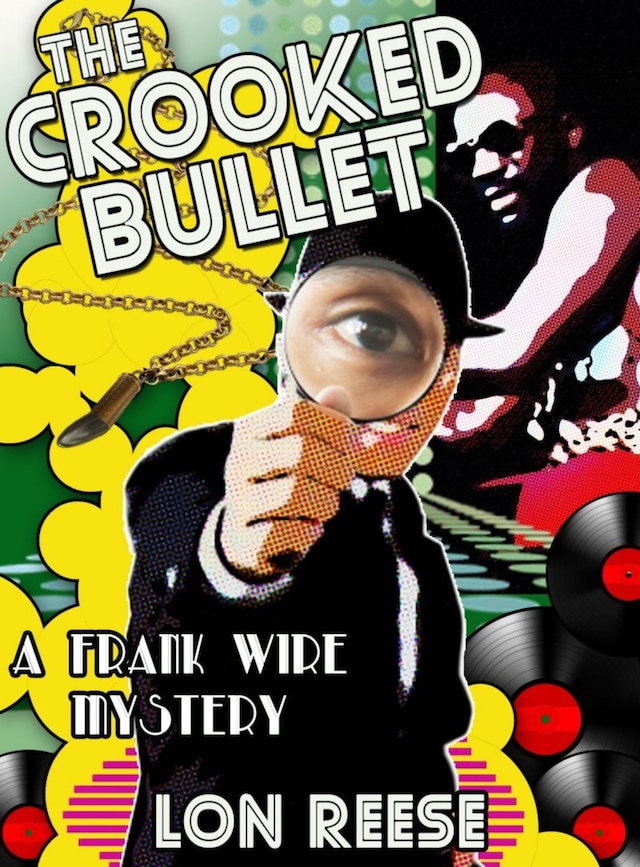 Kirjankansi teokselle The Crooked Bullet