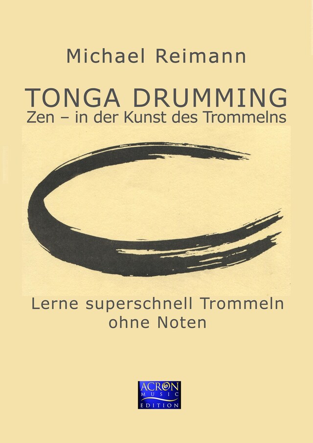 Bokomslag för Tonga Drumming - Zen in der Kunst des Trommelns