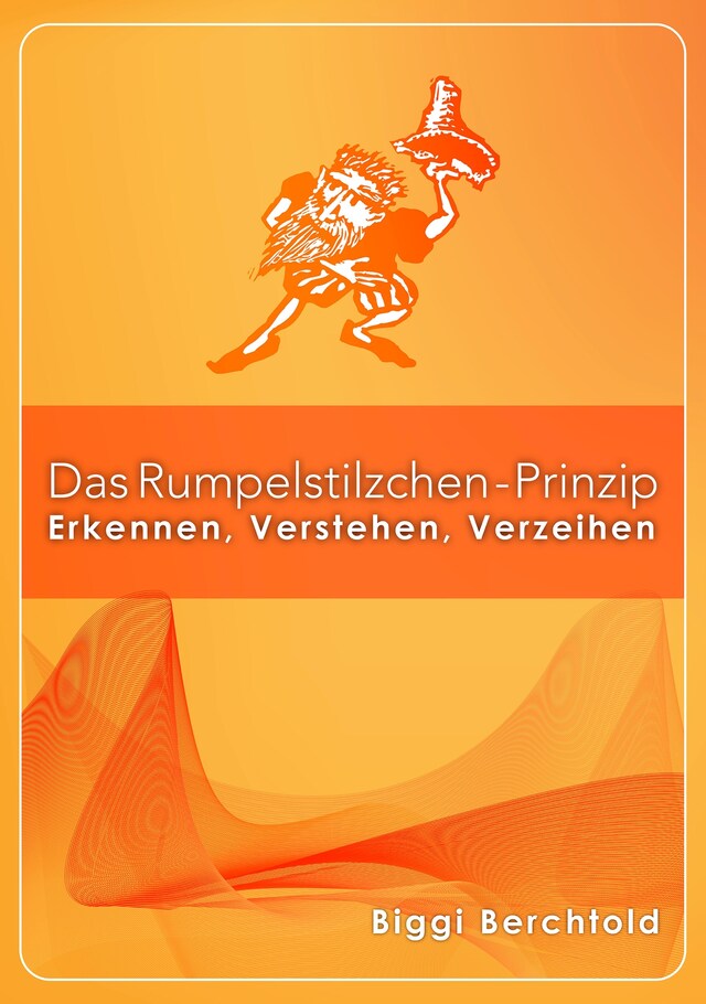 Buchcover für Das Rumpelstilzchen-Prinzip