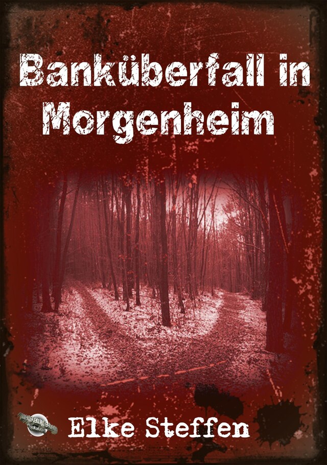 Couverture de livre pour Banküberfall in Morgenheim