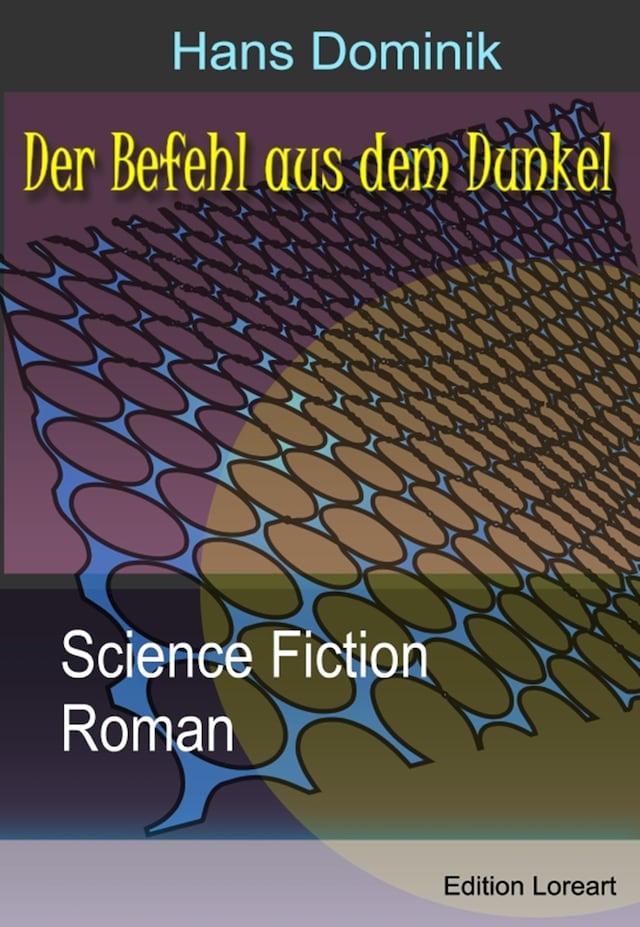 Book cover for Der Befehl aus dem Dunkel