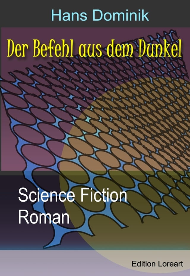 Portada de libro para Der Befehl aus dem Dunkel