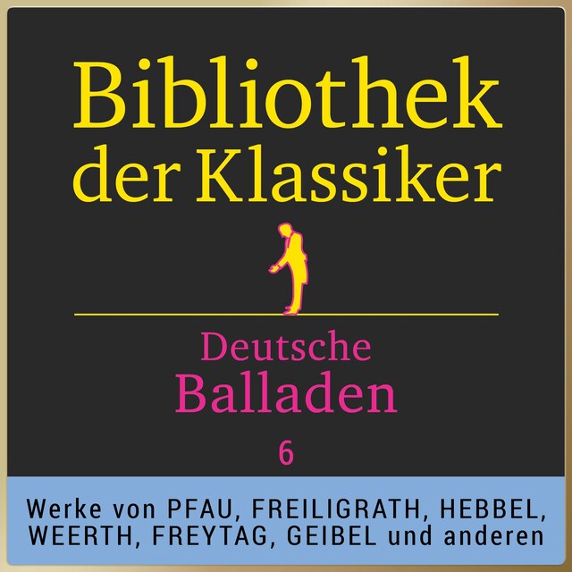 Buchcover für Bibliothek der Klassiker: Deutsche Balladen 6