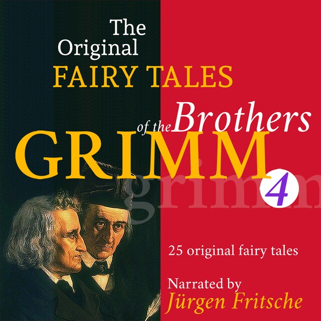 Kirjankansi teokselle The Original Fairy Tales of the Brothers Grimm. Part 4 of 8.