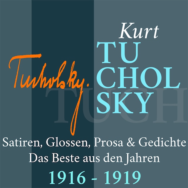 Buchcover für Kurt Tucholsky: Satiren, Glossen, Prosa und Gedichte