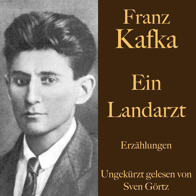 Franz Kafka: Ein Landarzt