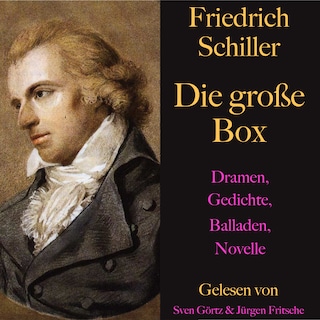 Friedrich Schiller: Die große Box als Hörbuch