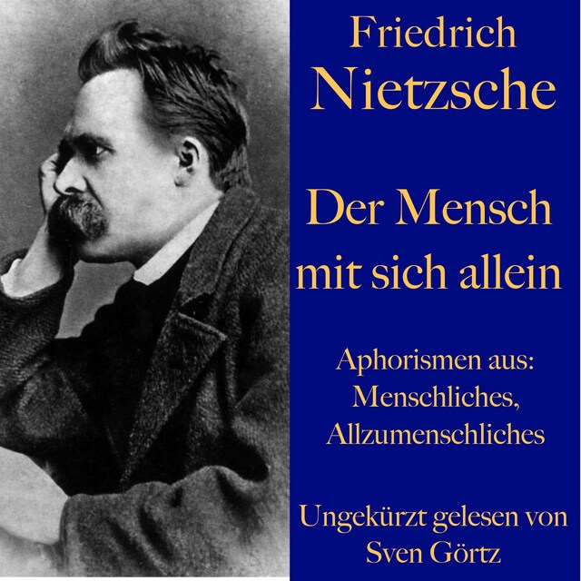 Buchcover für Friedrich Nietzsche: Der Mensch mit sich allein