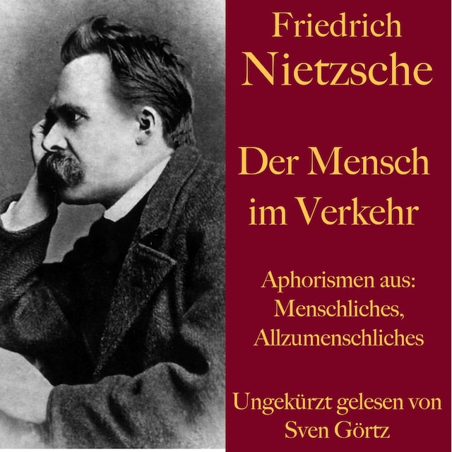 Kirjankansi teokselle Friedrich Nietzsche: Der Mensch im Verkehr