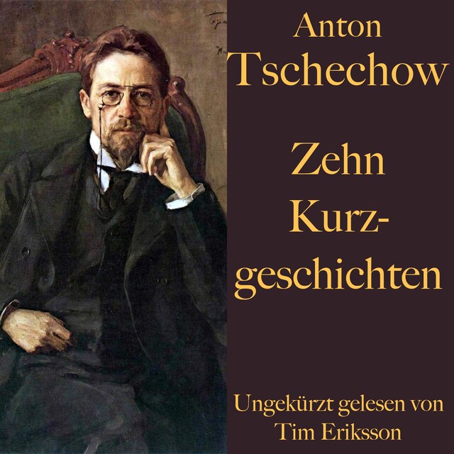 Couverture de livre pour Anton Tschechow: Zehn Kurzgeschichten