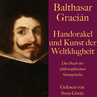 Handorakel und Kunst der Weltklugheit als Hörbuch