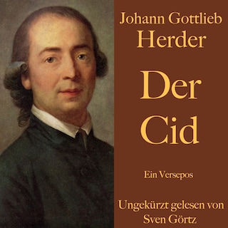 Johann Gottlieb Herder: Der Cid als Hörbuch