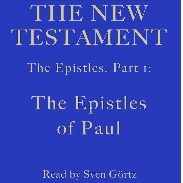 Bogomslag for The Epistles, Part 1: The Epistles of Paul