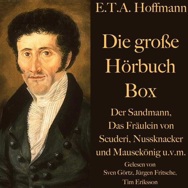 Bogomslag for E. T. A. Hoffmann: Die große Hörbuch Box