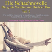 Die Schachnovelle – die große Weltliteratur Hörbuch Box, Teil 1