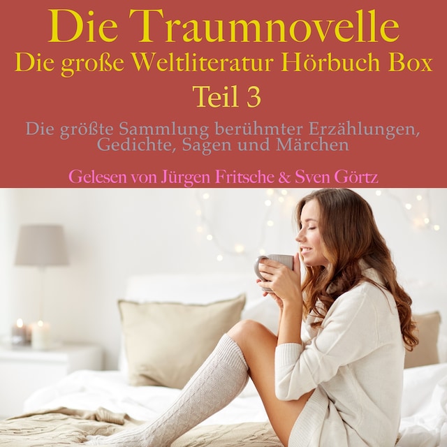Book cover for Die Traumnovelle – die große Weltliteratur Hörbuch Box, Teil 3