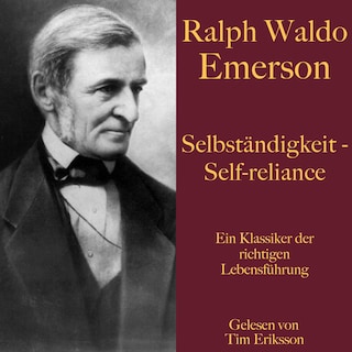Ralph Waldo Emerson: Selbständigkeit – Self-reliance als Hörbuch