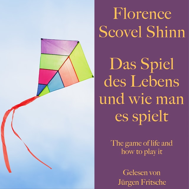 Portada de libro para Florence Scovel Shinn: Das Spiel des Lebens und wie man es spielt