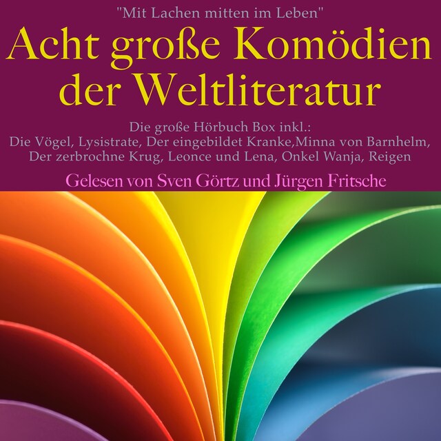 Okładka książki dla Mit Lachen mitten im Leben: Acht Große Komödien der Weltliteratur