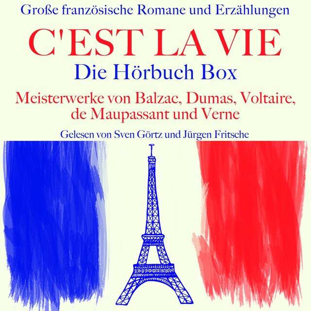 Buchcover für C'est la vie: Große französische Romane und Erzählungen