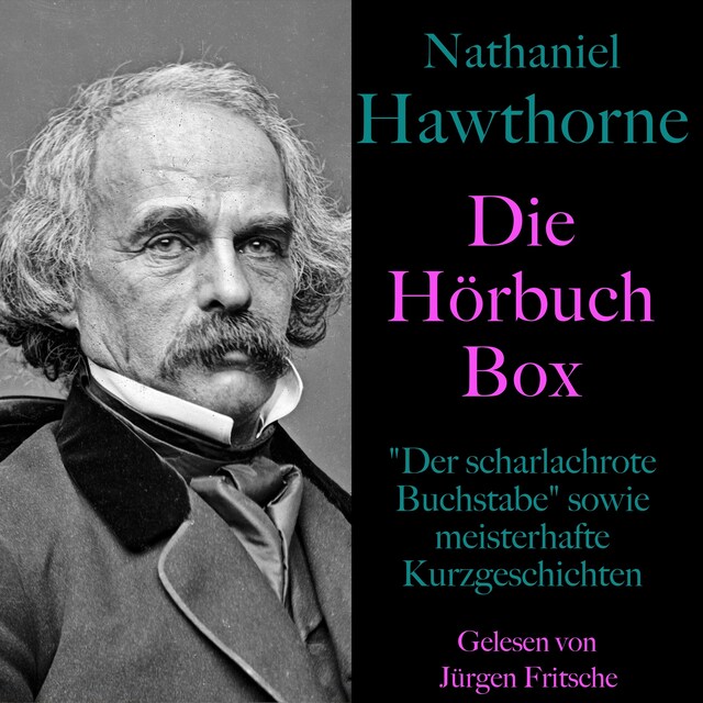 Kirjankansi teokselle Nathaniel Hawthorne: Die Hörbuch Box
