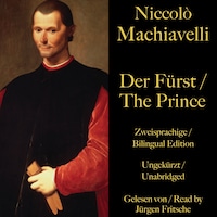 Niccolò Machiavelli: Der Fürst / The Prince