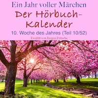 Ein Jahr voller Märchen: Der Hörbuch-Kalender