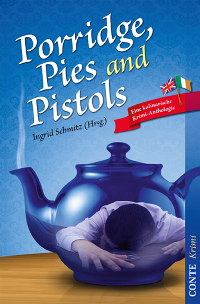 Kirjankansi teokselle Porridge, Pies and Pistols