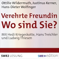 Verehrte Freundin! Wo sind Sie?